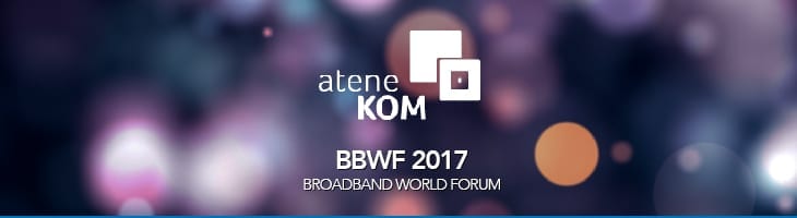 BROADBAND WORLD FORUM 2017